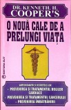O NOUA CALE DE A PRELUNGI VIATA. ANTIOXIDANTII SI SECRETELE LOR-DR. KENNETH.H. COOPER'S-357683