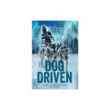 Dog Driven