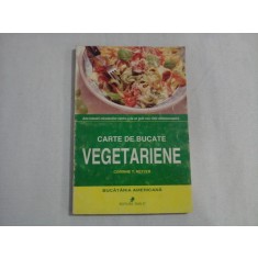 CARTE DE BUCATE VEGETARIENE - Corinne T. Netzer