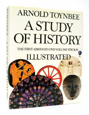 Arnold Toynbee - A Study of History Studiu asupra Istoriei 576 pp. 500 ill. RARA foto