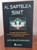 Lyn Buchanan, Al șaptelea simț. Secretele vederii la distanță, dezvăluite de unul dintre "spionii psi" ai armatei americane