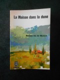 MAXENCE VAN DER MEERSCH - LA MAISON DANS LA DUNE (Le livre de poche)