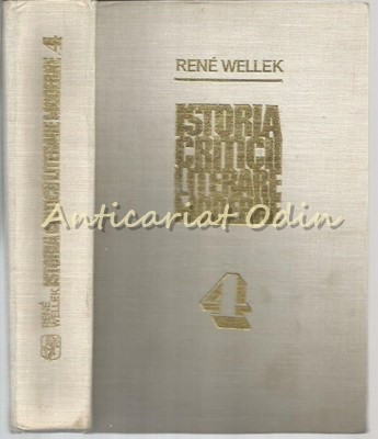 Istoria Criticii Literare Moderne IV (1750-1950) - Rene Wellek foto