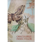 OBICEIURILE INSECTELOR-J.H. FABRE-225875