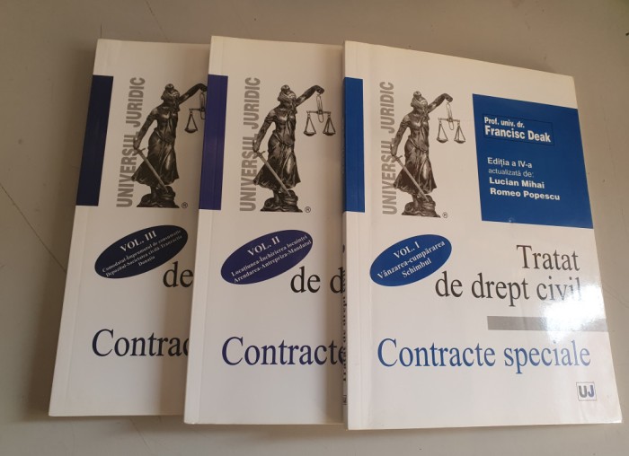 Francisk Deak - Tratat de drept civil . Contracte speciale - 3 volume