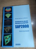 Cumpara ieftin Introducere in calculul structural cu programul SAP2000 -Aplicarea in acord cu noile prescriptii proiectare antiseismica -Iolanda-Gabriela Craifaleanu