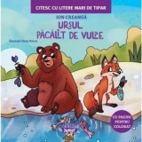 Ursul pacalit de vulpe. Citesc cu litere mari de tipar - Ion Creanga