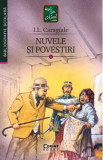 Nuvele si povestiri Ed.2019 - I.L. Caragiale, Ion Luca Caragiale