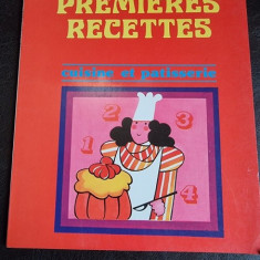 Mes premieres recettes, cuisine et patisserie (carte de retete culinare, text in limba franceza)