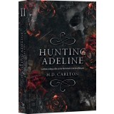 Hunting Adeline (Vol. 2) - H. D. Carlton