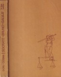 Doru Cosma - Socrate, Bruno, Galilei in fata justitiei cu un interludiu despre