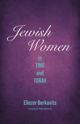 Jewish Women in Time and Torah