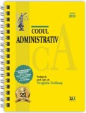 Codul administrativ: martie 2026 - Paperback brosat - Verginia Vedinaş - Universul Juridic