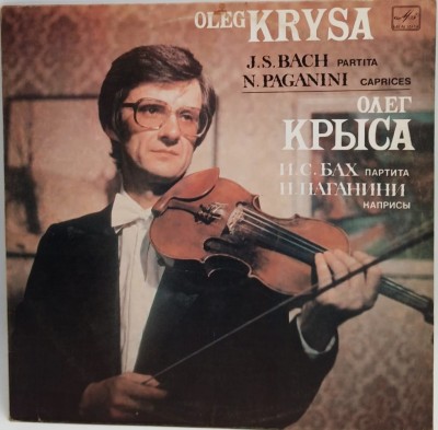 Oleg Krysa. Bach. Paganini - Partitia no.1 . Caprices For Violin NM / VG+ vinil Lp disc muzica clasica Melodia URSS 1983 foto