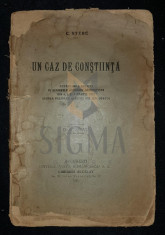 STERE C. - UN CAZ DE CONSTIINTA (CUVANTARI ASUPRA VALIDARII ALEGERILOR DIN SOROCA, BASARABIA), 1921, Bucuresti foto