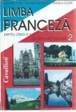 Limba franceza clasa a VI-a Mariana Popa Editura Cavallioti 2001 Carte scolara