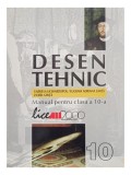Gabriela Lichiardopol - Desen tehnic - Manual pentru clasa a 10-a (Editia: 2000)