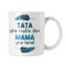 Cana alba personalizata &quot;Tata stie multe, dar mama stie totul&quot;, INOVATIX&reg;. 330ml
