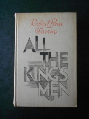 ROBERT PENN WARREN - ALL THE KINGS MEN (ed. cartonata, 1979) foto