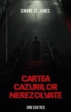 Cumpara ieftin Cartea cazurilor nerezolvate/Simone St. James