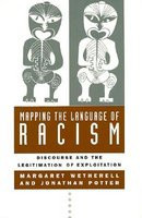 Mapping the Language of Racism: Discourse and the Legitimation of Exploitation