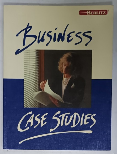 BUSINESS CASE STUDIES , 1994 , PREZINTA SUBLINIERI *
