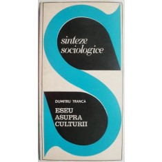 Eseu asupra culturii &ndash; Dumitru Tranca