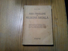 MARI PROBLEME DE MEDICINA SOCIALA - G. Banu (autograf) - 1938, 524 p. foto