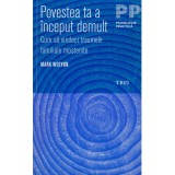Mark Wolynn - Povestea ta a inceput demult. Cum sa vindeci traumele