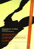 Intervenţia comportamentală clinică. Formarea &icirc;n A.B.A. - Paperback brosat - Eric Willaye, Ghislain Magerotte - ASCR
