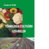 Tehnologia cultivarii legumelor - Teodor N. Stan