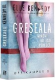 Greseala | Elle Kennedy, 2020, Epica