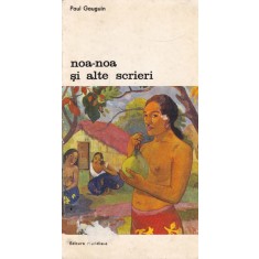 Paul Gauguin - Noa-noa si alte scrieri