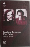 Carte Timp al inimii - Corespondenta Ingeborg Bachmann Paul Celan - Beletristica Noua/Anticariat