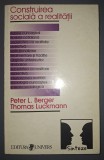 Peter L. Berger, T. Luckmann - Construirea sociala a realității
