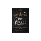 The Crime Brulee Bake Off: Volume 1