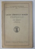 LAUDA TARANULUI ROMAN - DISCURS ROSTIT LA 29 MAI 1940 de LIVIU REBREANU , EDITIE ANASTATICA , 1994