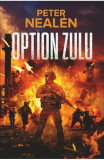 Option Zulu - Peter Nealen
