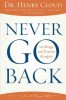 Never Go Back: 10 Things You&#039;ll Never Do Again