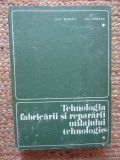 D. D. Raseev - Tehnologia fabricarii si repararii utilajului tehnologic, vol. 1 (Editia: 1983)