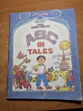 Carte de engleza pentru copii mici - ABC in tales - din anul 1992