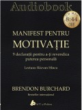 Manifest pentru motivatie | Brendon Burchard, 2019