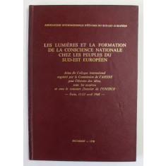 LES LUMIERES ET LA FORMATION DE LA CONSCIENCE NATIONALE CHEZ LES PEUPLES DU SUD - EST EUROPEEN , 1970