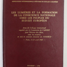 LES LUMIERES ET LA FORMATION DE LA CONSCIENCE NATIONALE CHEZ LES PEUPLES DU SUD - EST EUROPEEN , 1970