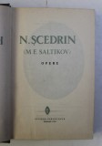 N. SCEDRIN (M. E. SALTIKOV) - OPERE , 1956