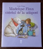 Lisa Papp - Madeline Finn si catelul de la adapost
