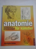 ANATOMIE FUR KUNSTLER - Barrington BARBER