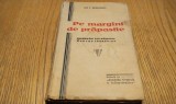 ION F. BURICESCU (dedicatie-autograf) - PE MARGINI DE PRAPASTIE Insemnari din Razboiul pentru Intregire -Asociatia Generala a Ialomitenilor,1939, 276p