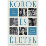 Korok &eacute;s &eacute;letek - Fritz P&eacute;ter
