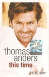 Casetă audio Thomas Anders &lrm;&ndash; This Time, originală, Pop